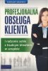 Profesjonalna obsługa klienta i radzenie sobie z trudnym klientem w urzędzie